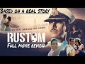 Rustom full movie explained | Rustom full movie | Anjum Talks|