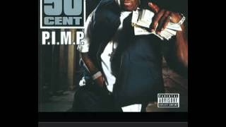 50 cent - P.I.M.P. (Explicit)