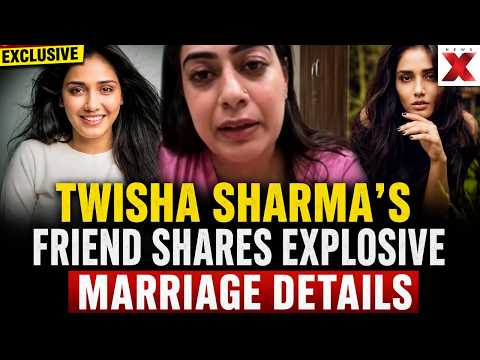 “Her mother-in-law asked her to delete all her pictures” - Twisha Sharma Friend’s Explosive Claims