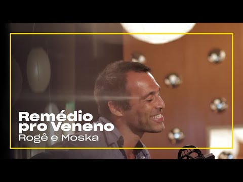 Rogê e Moska - Remédio Pro Veneno | Zoombido