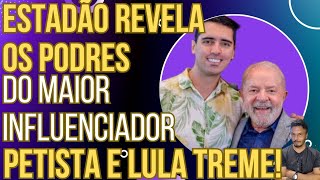 ABANDONANDO O NAVIO: Estadão revela os podres do maior influenciador petista e Lula treme!