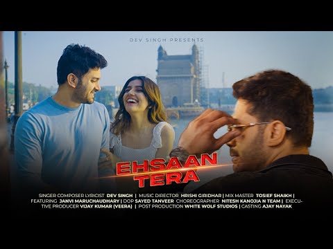 Ehsaan Tera by Dev Singh I Ft Janvi Maruchaudhary I Official Music Video