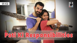The Better Half - Pati Ki Responsibilities