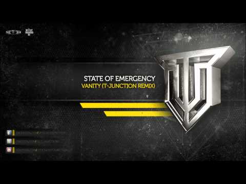 State of Emergency - Vanity (T-Junction Remix)