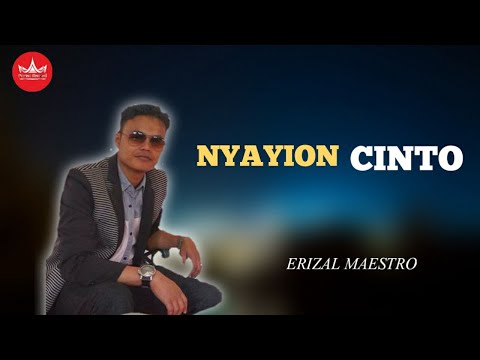 Eriza Maestro - Nyanyian Cinto [Official Music Video] Lagu Minang Populer