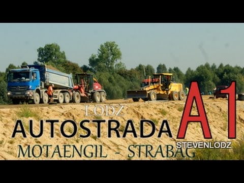 Autostrada A1 Łódź - Koparki, wozidła, ładowarki - MotaEngil - Strabag