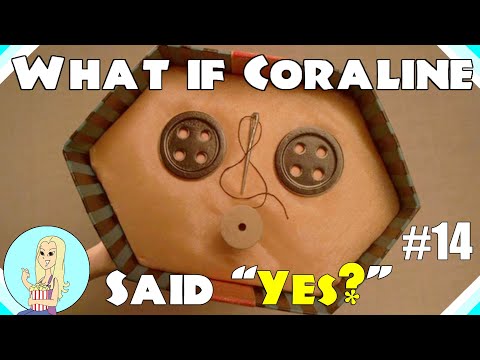Coraline Movie Theory - Part 14 - The Button Eyes - The Fangirl