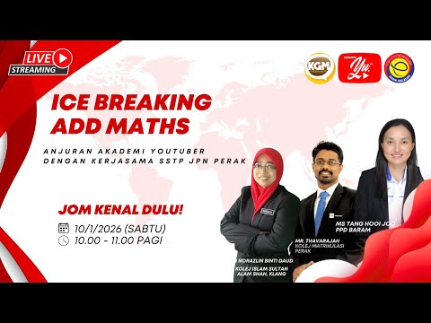 Ice Breaking Add Maths: Jom Kenal Dulu! | Akademi Youtuber