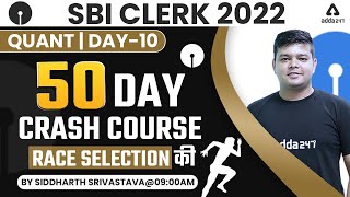 SBI Clerk 2022 Pre | Maths 50 Days Crash Course by Siddharth Srivastava | Day #10