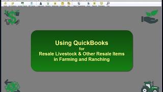 Using QuickBooks for Resale Livestock & Other Farm/Ranch Resale Items