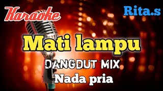 Download lagu Mati lampu - Rita Sugiarto | Karaoke Dangdut mix nada Pria mp3