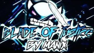 Blade of Justice by Manix648 (Extreme Demon) | GD 2.1