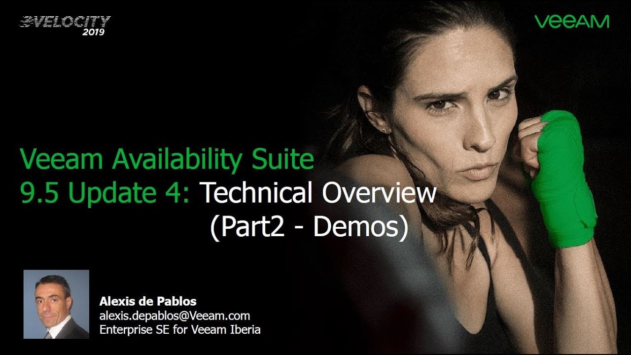 Veeam Availability Suite 9 5 Update 4 - Sesión de demostración video
