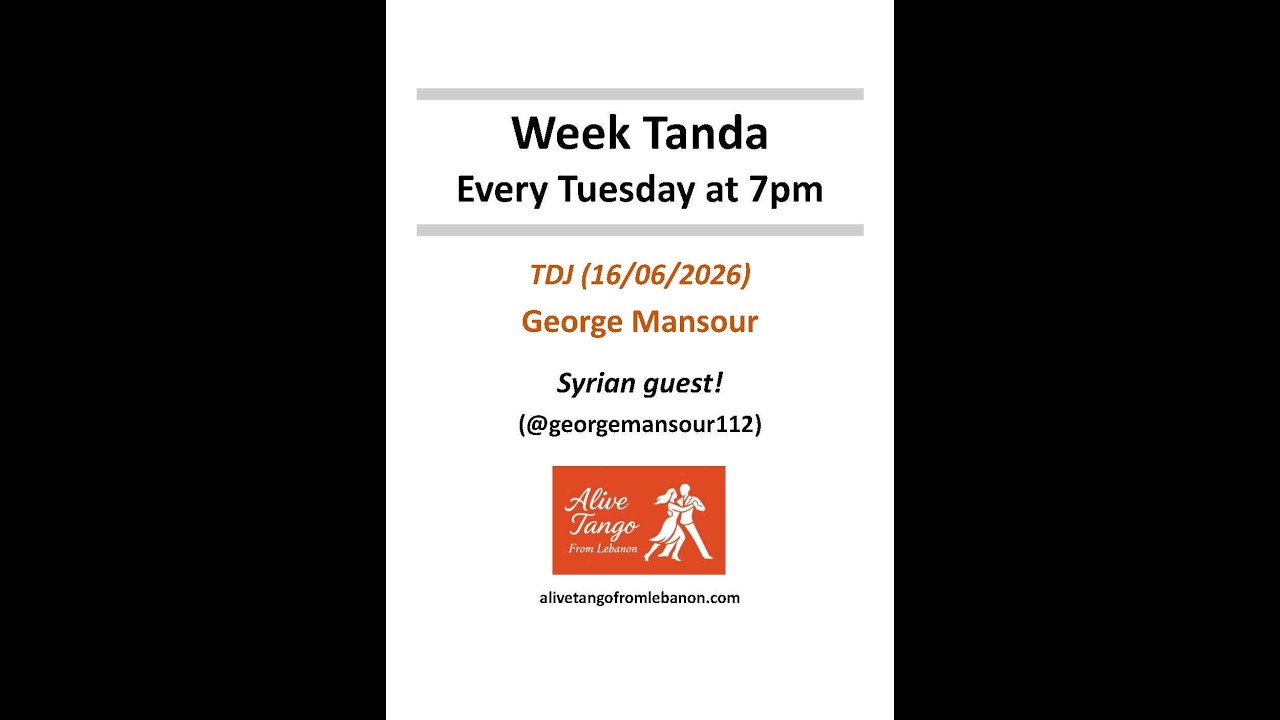 Week Tanda 16/06/2026 (Tango) - George Mansour playing Miguel Caló