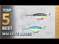 Top 5 Best Walleye Lures Review in 2022