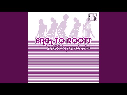 Back to Roots (Huge Vibe Dub) (feat. Michael Watford)