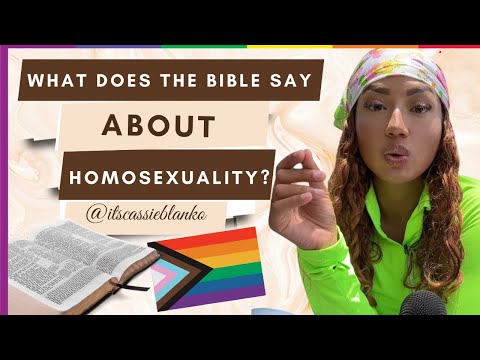 WHAT DOES THE BIBLE SAY ABOUT HOMOSEXUALITY?