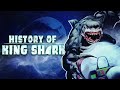 History of King Shark