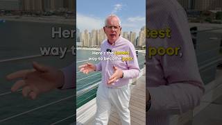 THE FASTEST WAY TO BECOME POOR