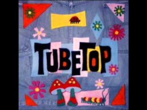 Tube Top - Weight Of The World