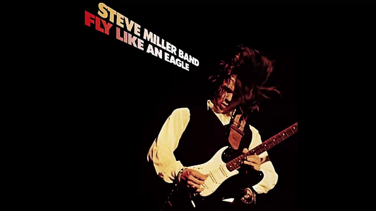 Fly Like An Eagle - Steve Miller ( lyrics )