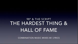 The Hardest Thing &amp; Hall of Fame (98° &amp; The Script)