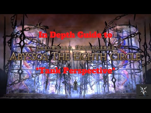 Final Fantasy 14 Abyssos - The Eighth Circle Normal Raid In Depth Dungeon Walkthrough