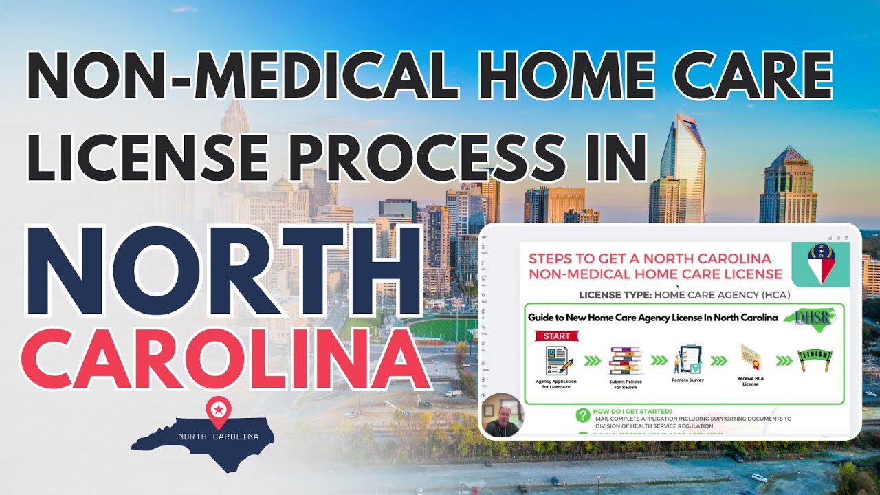 Navigating North Carolina Home Care Licensing