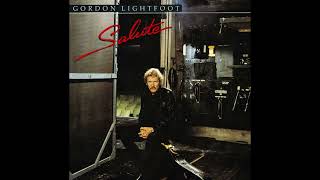 Gotta Get Away / Shortened Version (Gordon Lightfoot 1983.)