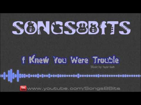 Taylor Swift - I Knew You Were Trouble (8 Bits)
