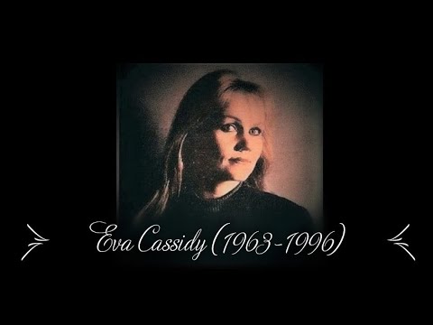 The story of Eva Cassidy