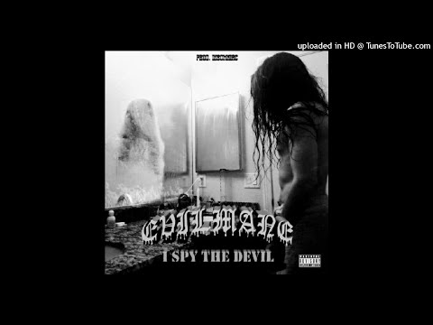 EVILMANE - I SPY THE DEVIL (Full EP)