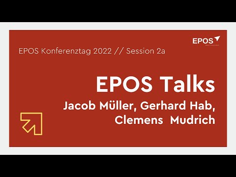 EPOS Konferenztag 2022 | Session 2a EPOS Talks | 18.06.2022