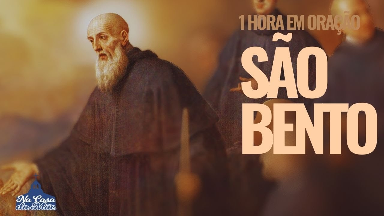 1 hora com a oração de São Bento