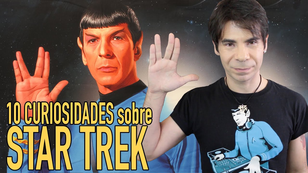 10 Curiosidades Sobre STAR TREK