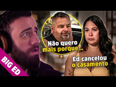 Big Ed calls off the wedding