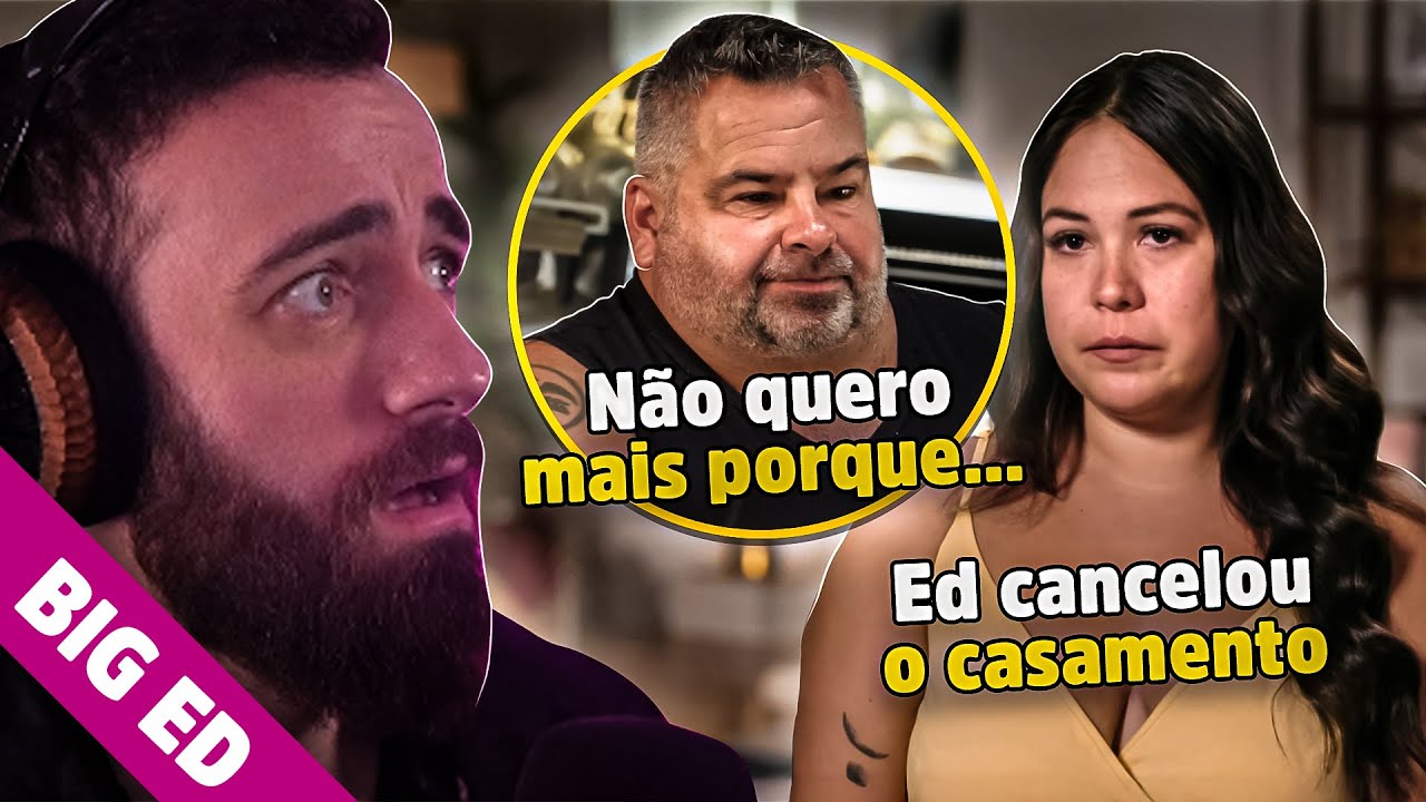 Big Ed calls off the wedding