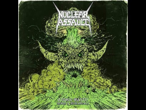 Nuclear Assault - Radiation Sickness (Atomic Waste)