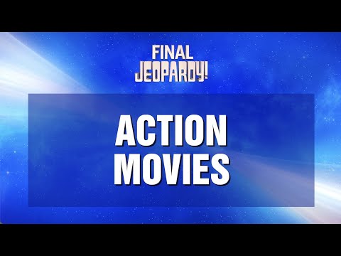 Action Movies | Final Jeopardy! | JEOPARDY!