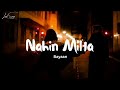 Bayaan - Nahin Milta (Lyrics)