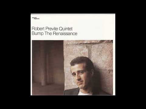 Bobby Previte Quintet - Bump The Renaissance