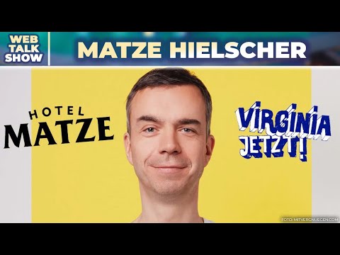 Hotel Matze & Virginia Jetzt - Matze Hielscher Interview