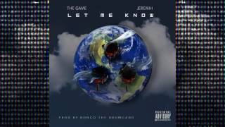 The Game - Let Me Know (Feat. Jeremih)