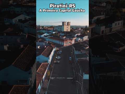 Piratini-RS a Primeira Capital Gaúcha #piratinirs #portoalegre #sul #interiorgaucho #campanhagaucha