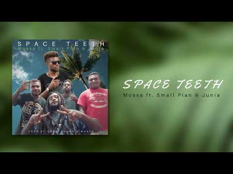 Mossa - Space Teeth (Official Audio) ft. Small Plan & Junia