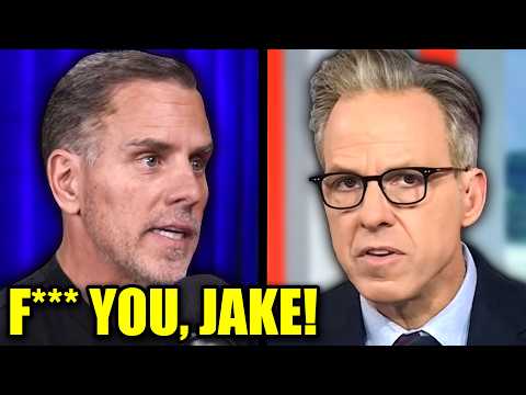 Hunter Biden Drops the Hammer on CNN Hack Jake Tapper