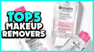 Top 5 Best Makeup Removers You MUST Try in 2026