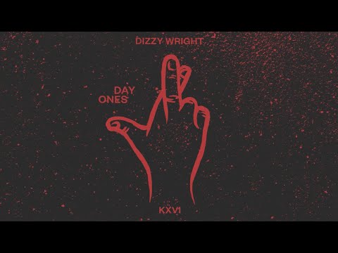 Dizzy Wright - Day Ones (Official Audio)