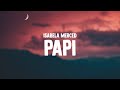 Isabela Merced - PAPI (Lyrics/Letra)