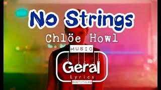 Chlöe Howl - No Strings (Subs en español + Video oficial)